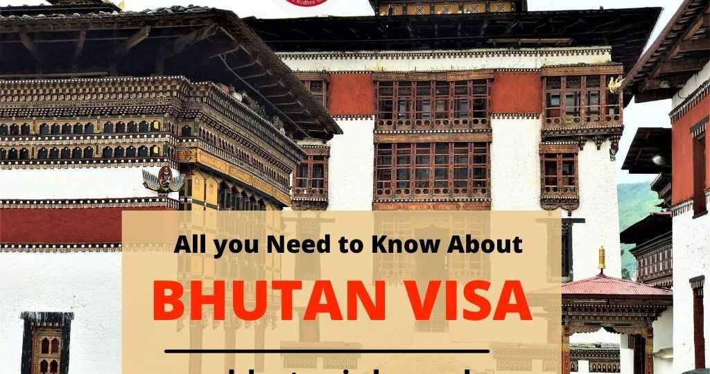 Visa du lịch Bhutan, visa Bhutan 2026